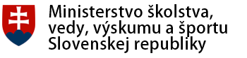 kurzy a certifikácia PRINCE2 - Ministerstvo školstva, vedy, výskumu a športu SR kurzy a certifikácia PRINCE2 - Ministerstvo školstva, vedy, výskumu a športu SR